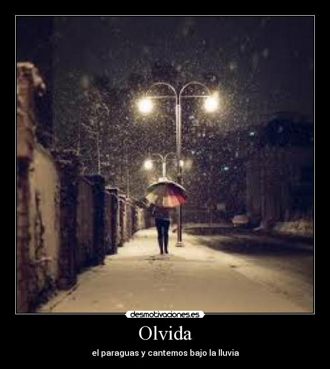 Olvida - el paraguas y cantemos bajo la lluvia