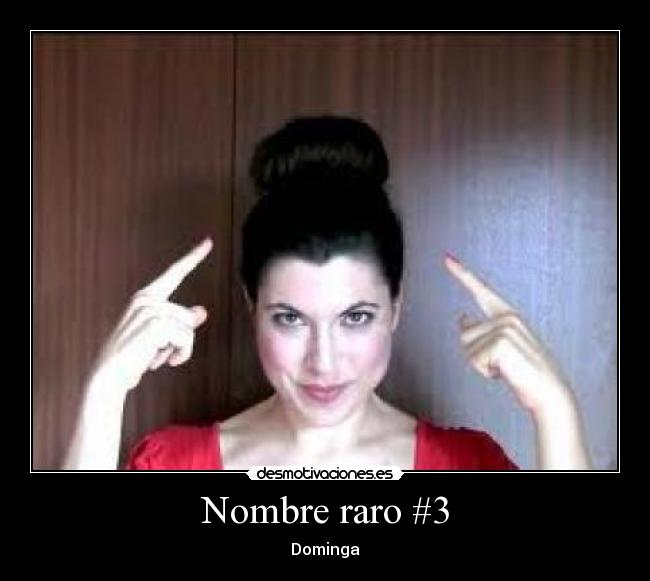 Nombre raro #3 - Dominga