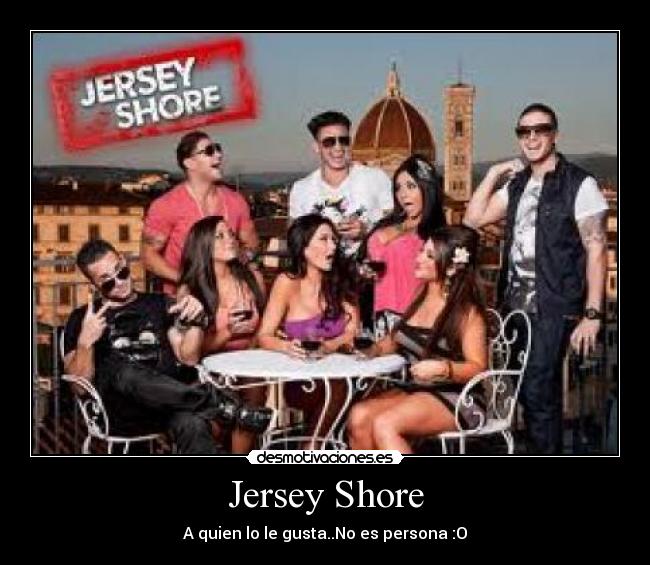 Jersey Shore -