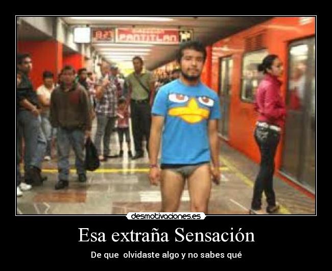 Esa extraña Sensación - 