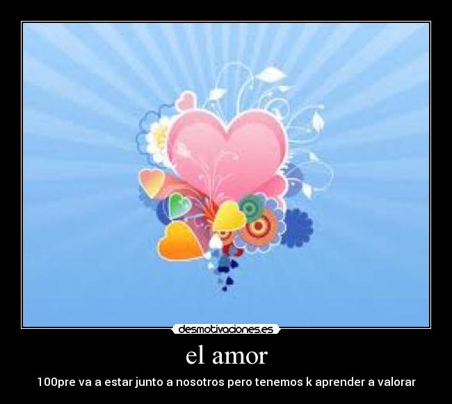 carteles amor natty lookizz desmotivaciones