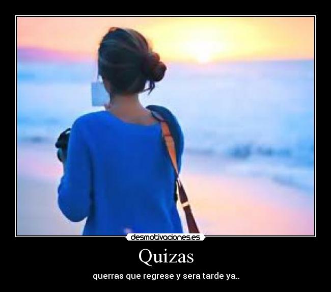 Quizas -
