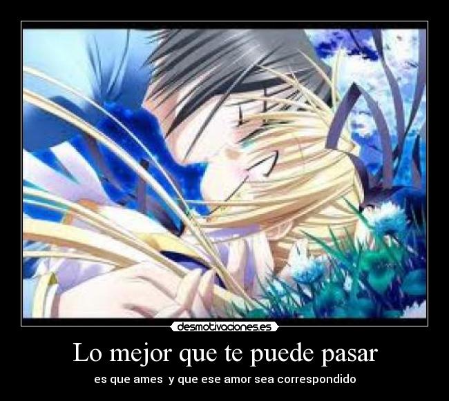 Lo mejor que te puede pasar -