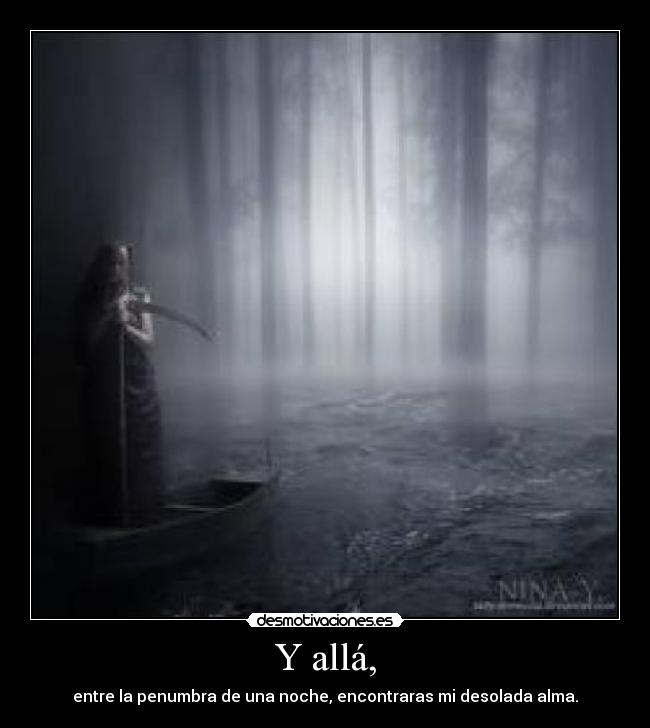 Y allá, - 