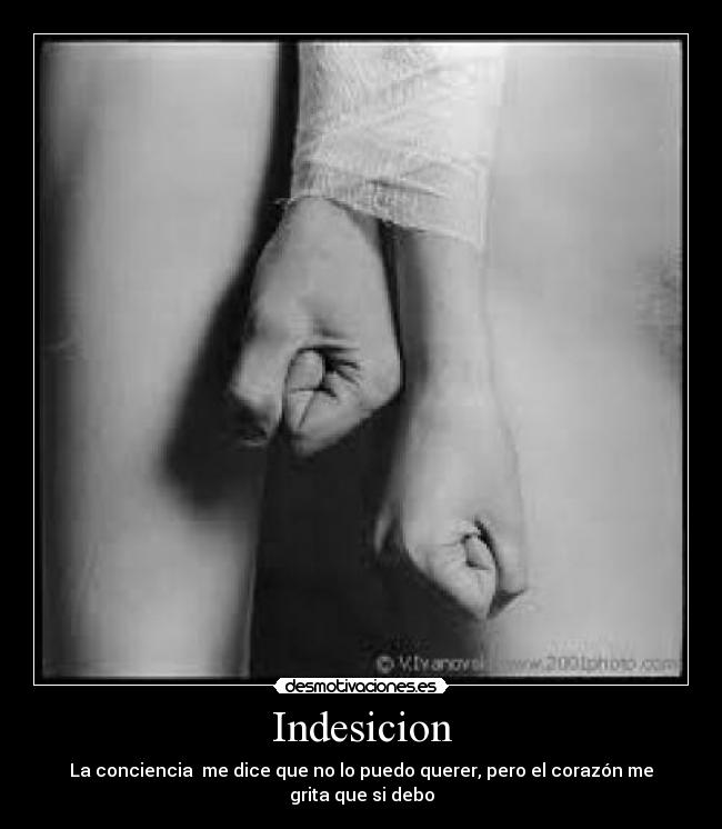 Indesicion -