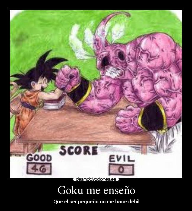 Goku me enseño -