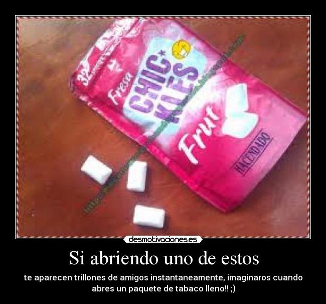 Si abriendo uno de estos - 