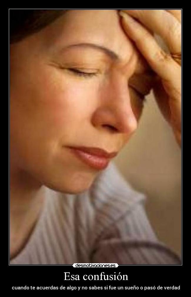 Esa confusión - 