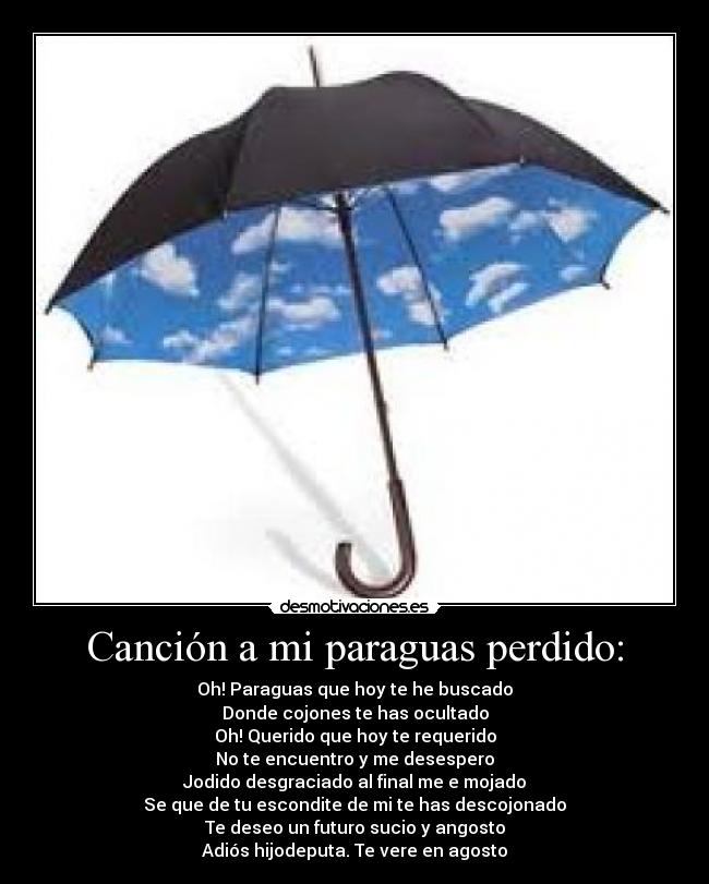 Canción a mi paraguas perdido: -