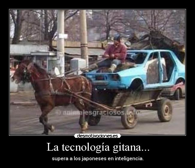 La tecnología gitana... - 
