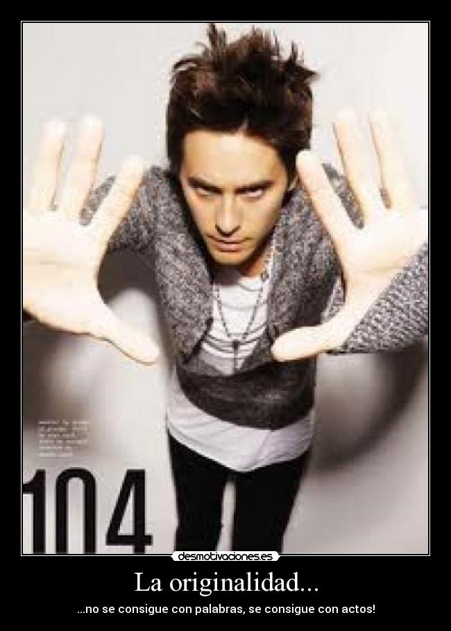 La originalidad... -