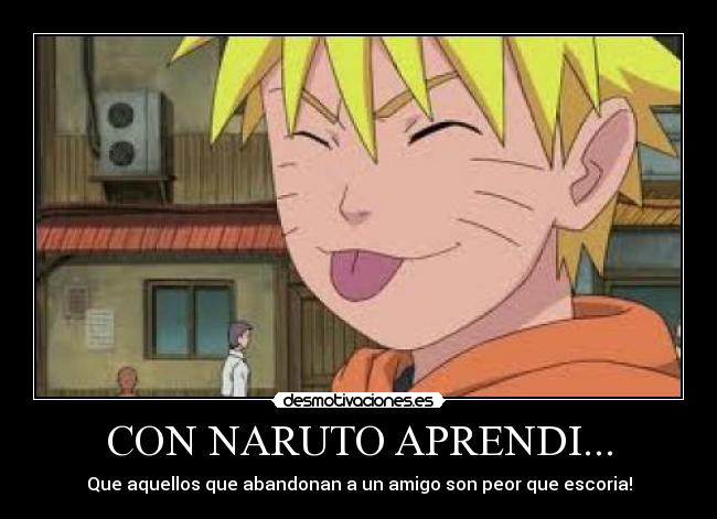 carteles naruto con naruto aprendi desmotivaciones