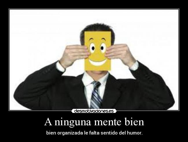 A ninguna mente bien -