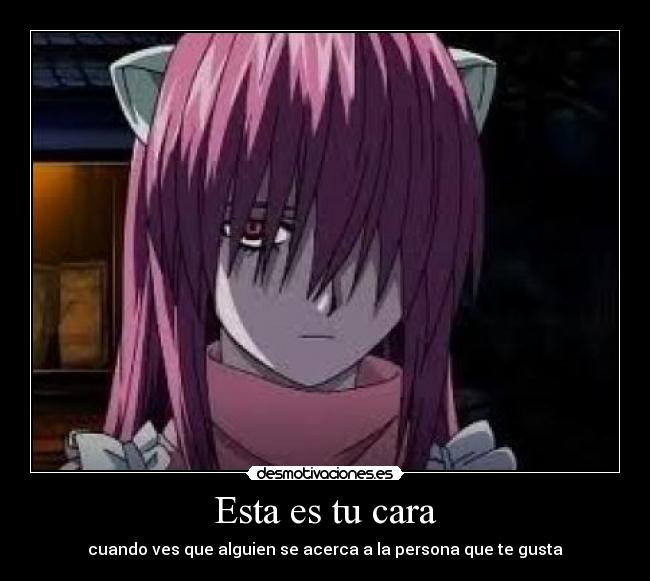 carteles cara celos persona anime lucy elfen lied desmotivaciones