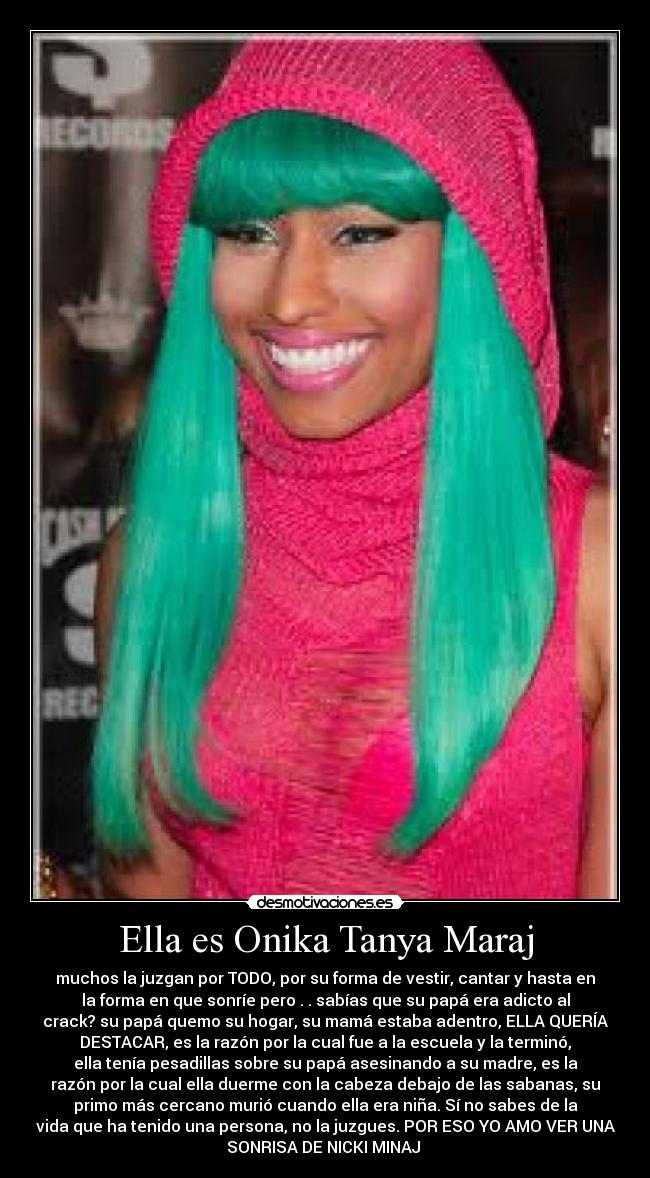 Ella es Onika Tanya Maraj -