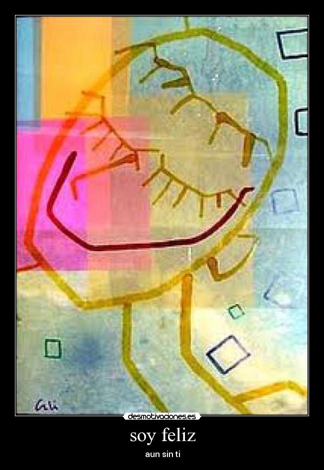 soy feliz - aun sin ti