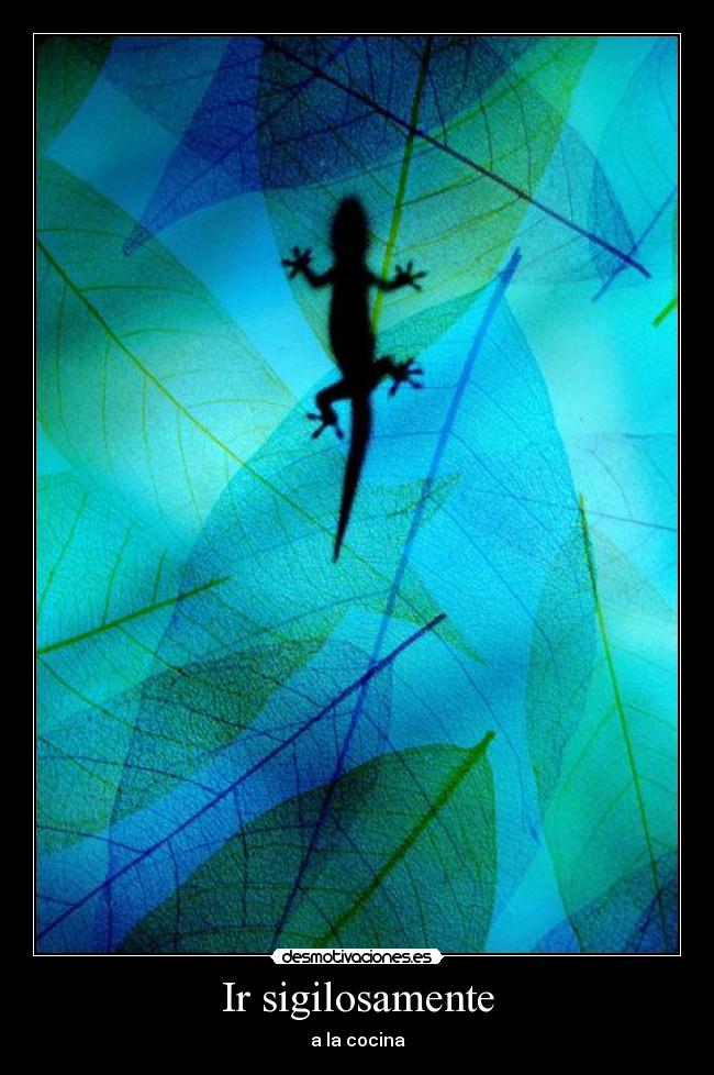 Ir sigilosamente -