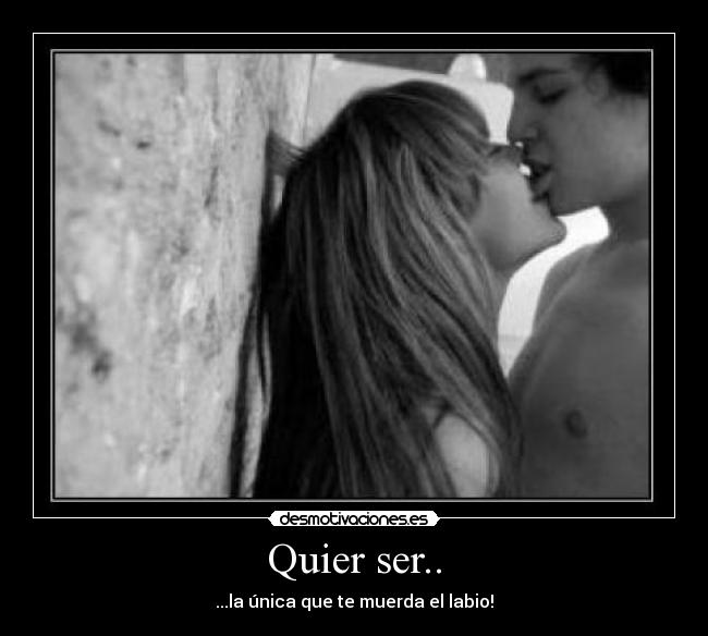 Quier ser.. - 