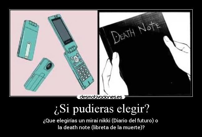 ¿Si pudieras elegir? -