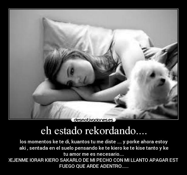 eh estado rekordando.... -