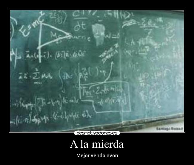 A la mierda - Mejor vendo avon