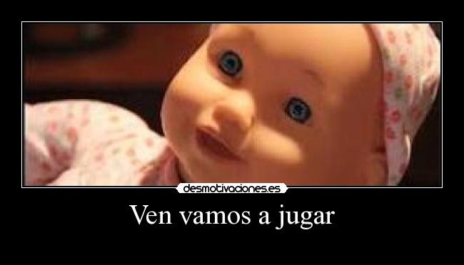 Ven vamos a jugar - 