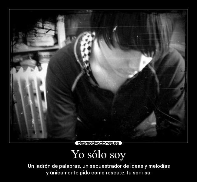 Yo sólo soy -
