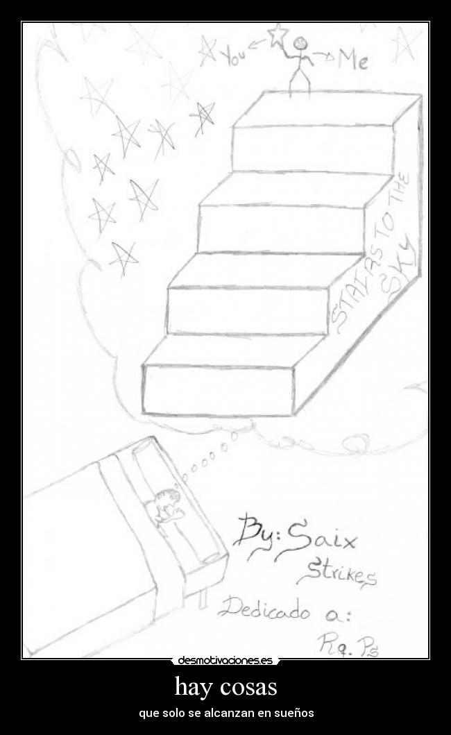 hay cosas - que solo se alcanzan en sueños