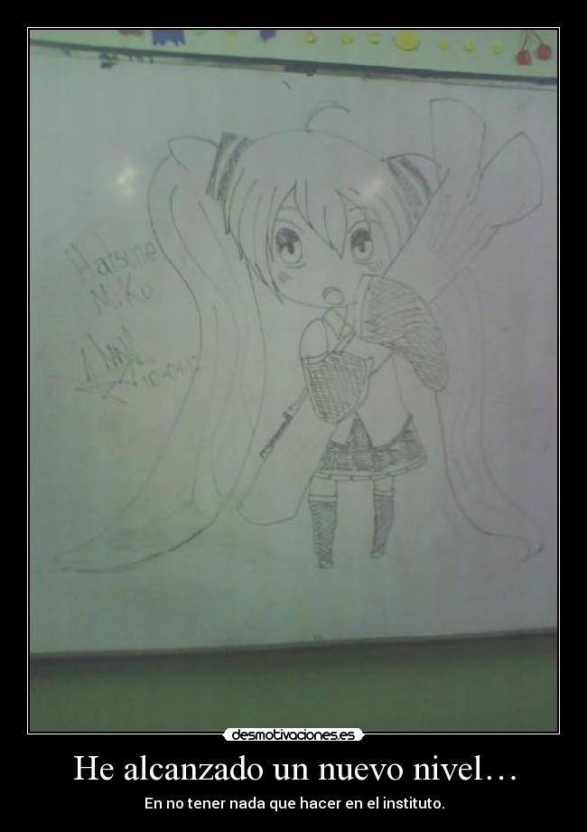 He alcanzado un nuevo nivel… -
