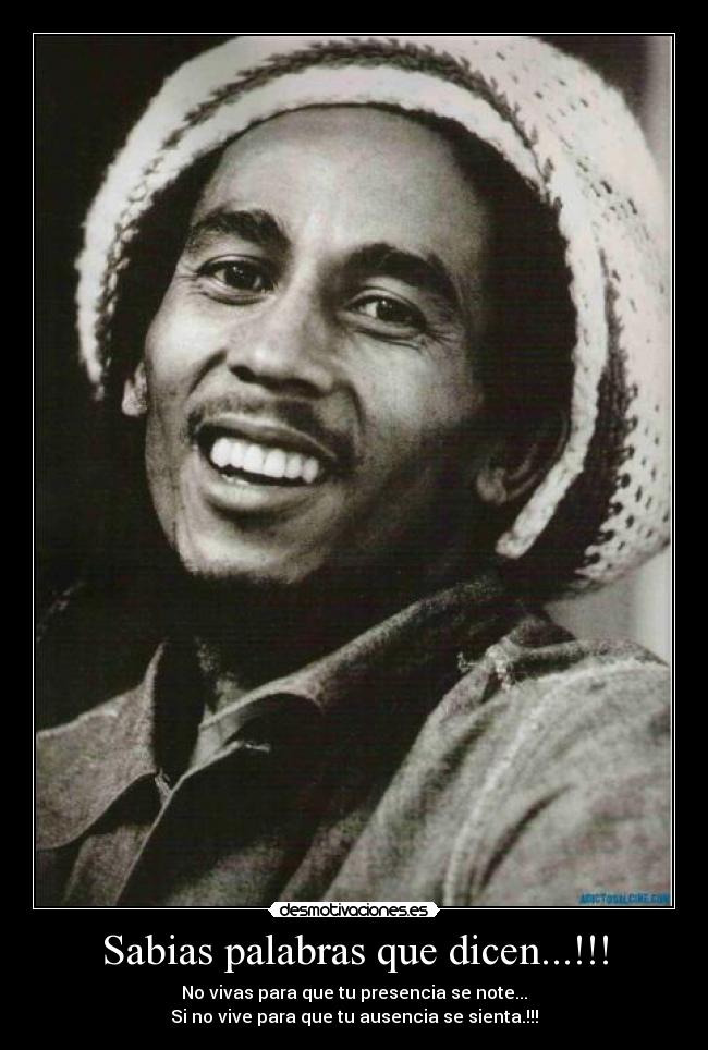 Sabias palabras que dicen...!!! - No vivas para que tu presencia se note...
Si no vive para que tu ausencia se sienta.!!!