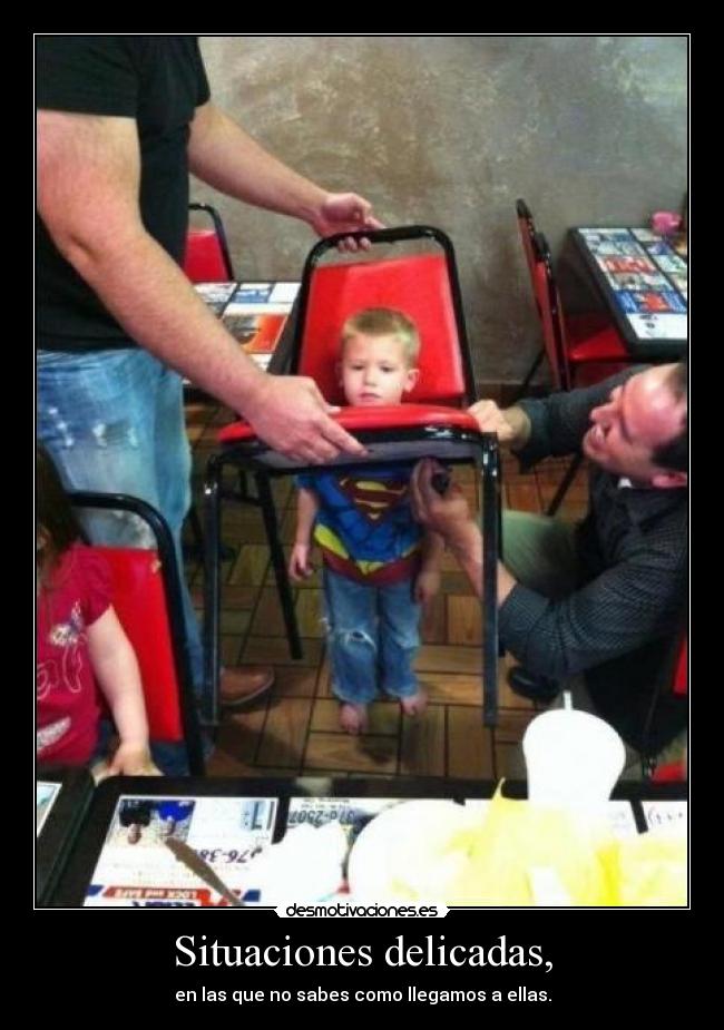 Situaciones delicadas, -