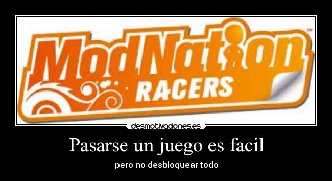 Pasarse un juego es facil - 