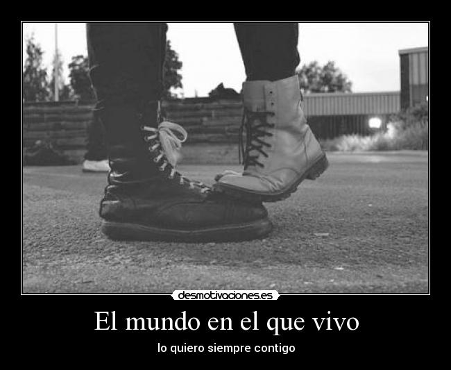 El mundo en el que vivo -