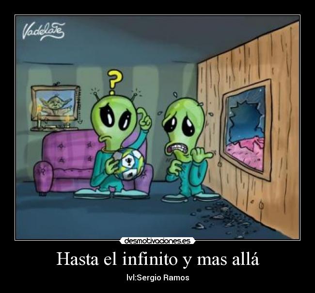 Hasta el infinito y mas allá - lvl:Sergio Ramos