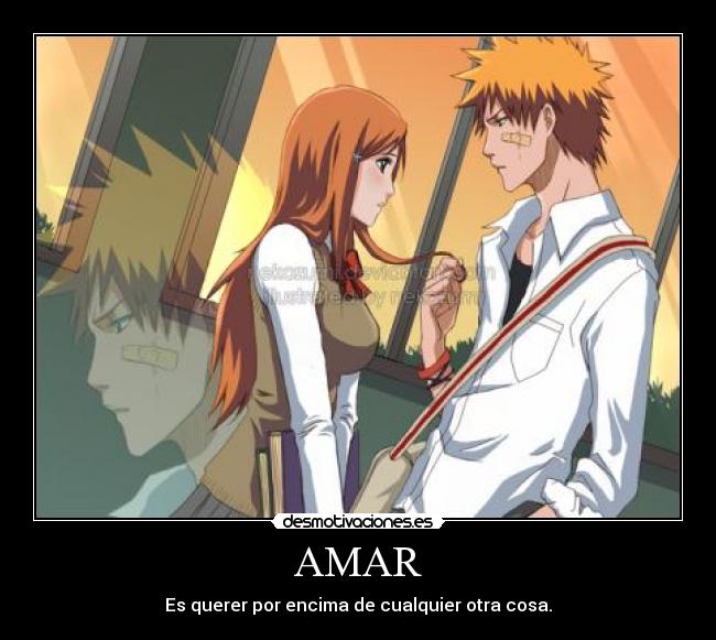 AMAR - Es querer por encima de cualquier otra cosa.