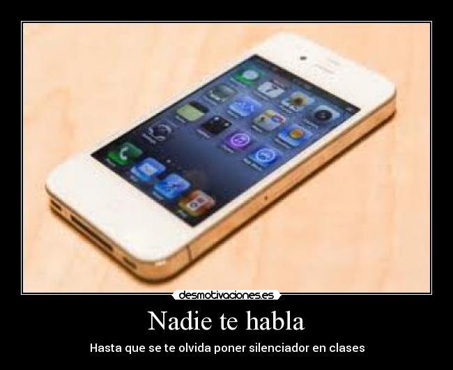 Nadie te habla -