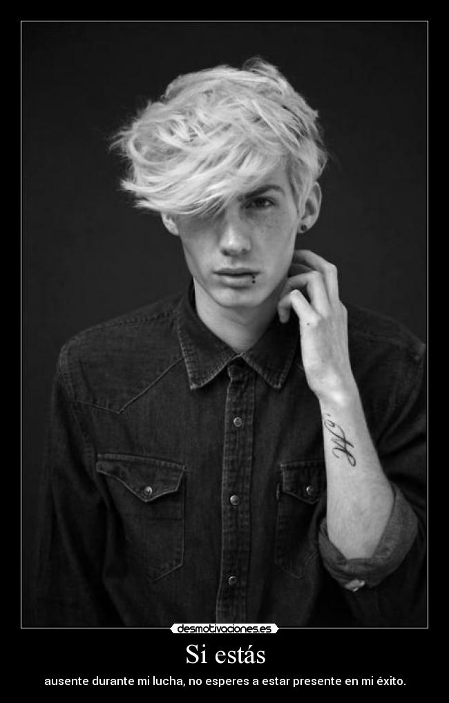 Si estás -
