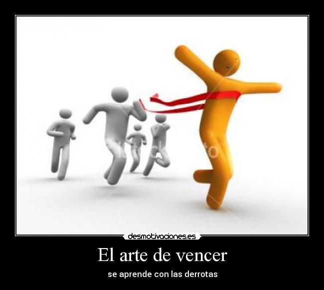 El arte de vencer - se aprende con las derrotas