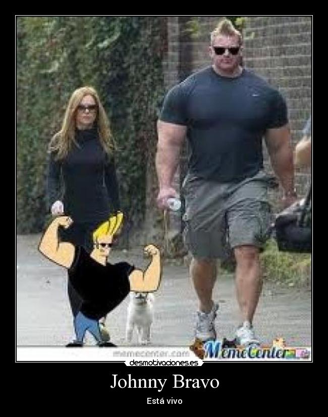 Johnny Bravo - 