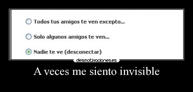 A veces me siento invisible - 
