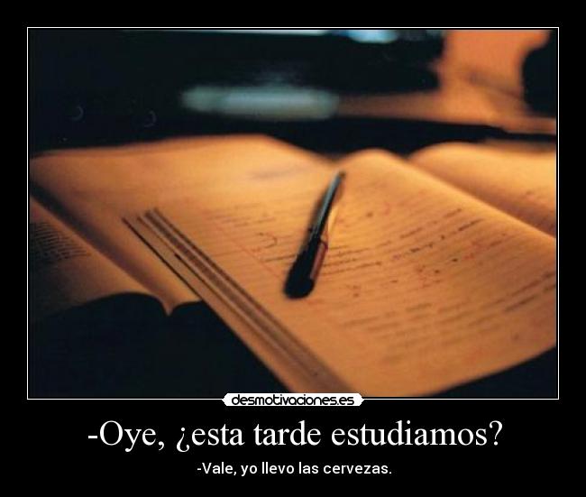 carteles esta tarde estudia nada desmotivaciones