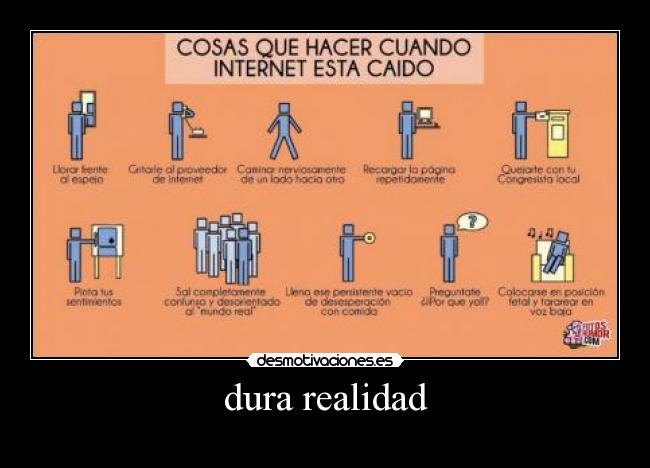 dura realidad -