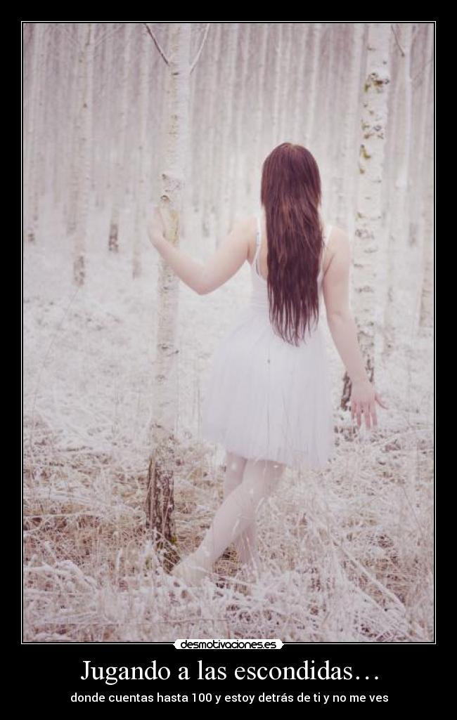 Jugando a las escondidas… - 
