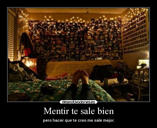 Mentir te sale bien -