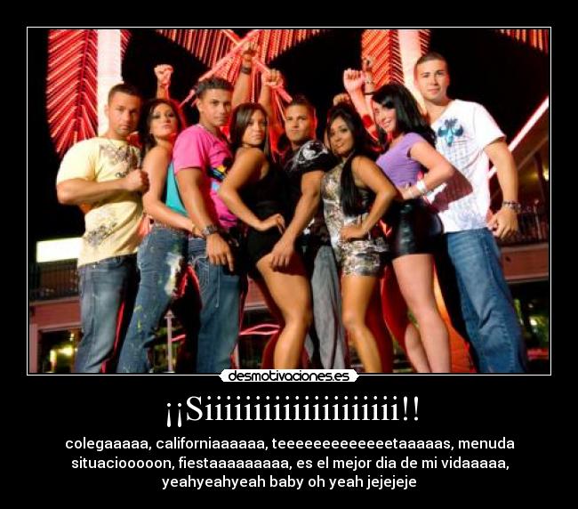 ¡¡Siiiiiiiiiiiiiiiiiiii!! -