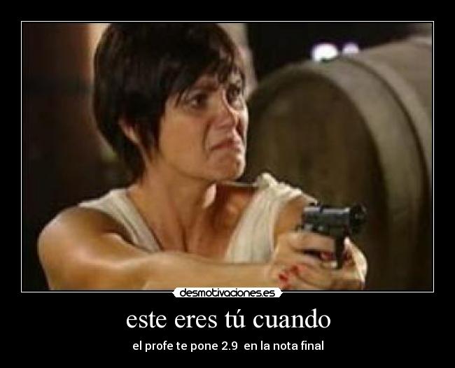 este eres tú cuando - 