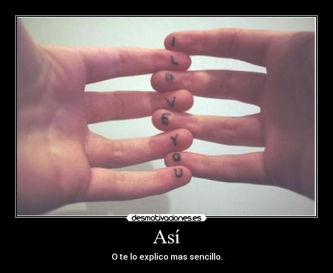 Así - O te lo explico mas sencillo.