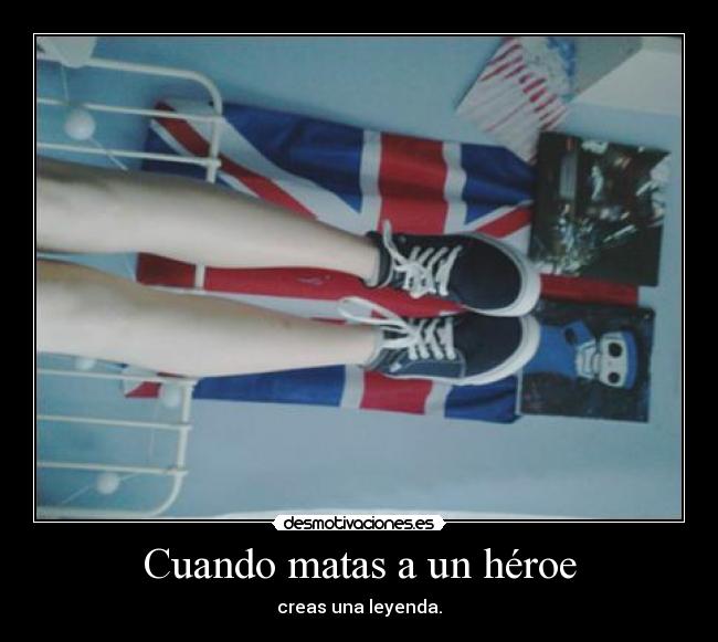 Cuando matas a un héroe -