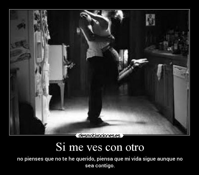 Si me ves con otro - 