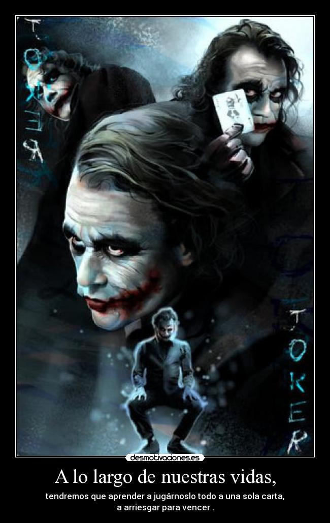 A lo largo de nuestras vidas, - 